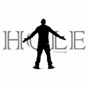 Hole - It's a Trap