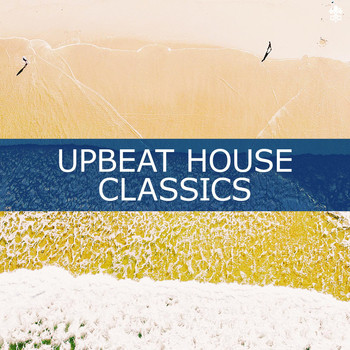 Various Artists - Upbeat House Classics