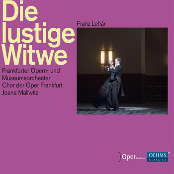 Iurii Samoilov / Barnaby Rea / Frankfurter Opern- und Museumsorchester / Joana Mallwitz - Lehár: Die lustige Witwe (Live)