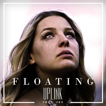 Uplink - Floating (feat. Jex)