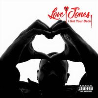 Love Jones - I Got Your Back