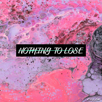 Colin - Nothing to Lose