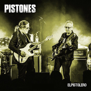 Pistones - El Pistolero (Live - Radio Edit)