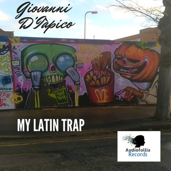 Giovanni D'Iàpico - My Latin Trap