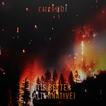 Cueisdi - It's Better (Alternative)