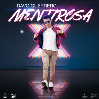 Davo Guerrero featuring Paco On The Beat - Mentirosa