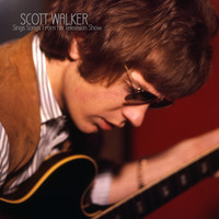 Scott Walker - Sings Songs From His Television Show (Live)