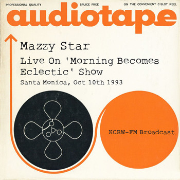 Mazzy Star - Live On 'Morning Becomes Eclectic' Show, Santa Monica, Oct 10th 1993 KCRW-FM Broadcast (Remastered)
