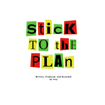 Izzy - Stick to the Plan (Explicit)
