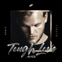 Avicii - Tough Love (Tiësto Remix)