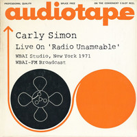 Carly Simon - Live on 'Radio Unameable' WBAI Studio, New York 1971 WBAI-FM Broadcast (Remastered)