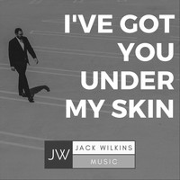 Jack Wilkins - I've Got You Under My Skin