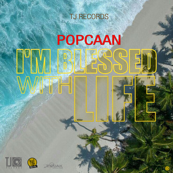 Popcaan - I'm Blessed with Life - Single (Explicit)