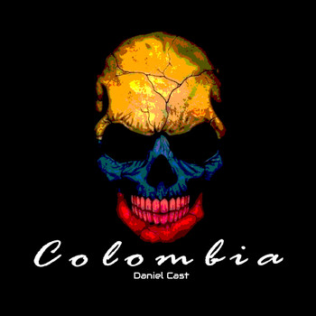 Daniel Cast - Colombia (Guaracha Aleteo Mix)