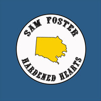 Sam Foster - Hardened Hearts