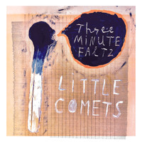 Little Comets - 3 Minute Faltz
