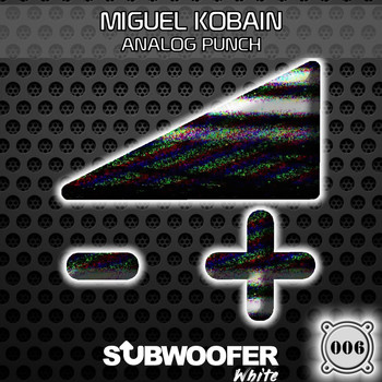 Miguel Kobain - Analog Punch