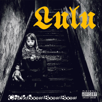Lulu - Chickaboom Boom Boom (Explicit)