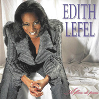 Edith Lefel - A fleur de peau