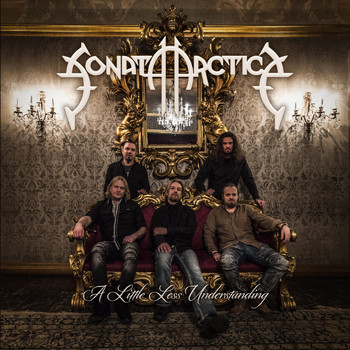 SONATA ARCTICA - A Little Less Understanding