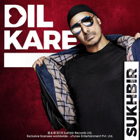 Sukhbir - Dil Kare