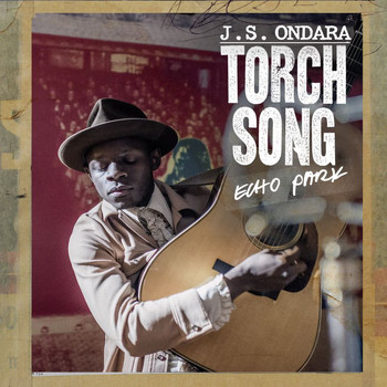 J.S. Ondara - Torch Song (Echo Park)