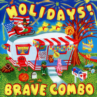 Brave Combo - Holidays!