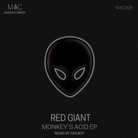 Red Giant - Monkey's Acid