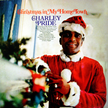 Charley Pride - Christmas In My Hometown