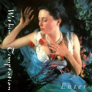 Within Temptation - Enter + The Dance
