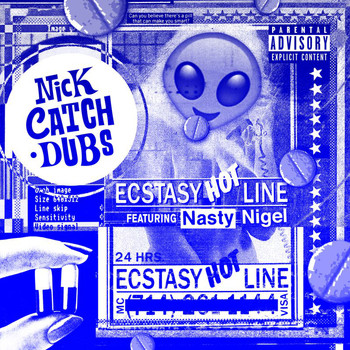 Nick Catchdubs - Ecstasy Hot Line (Explicit)