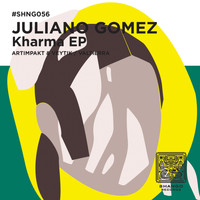 Juliano Gomez - Kharma EP