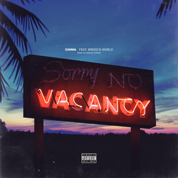 Chima - Vacancy (feat. Breed's World) (Explicit)