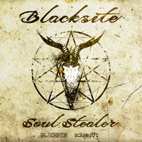 Blacksite - Soul Stealer
