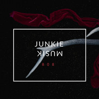 808 - Junkie Musik (Explicit)