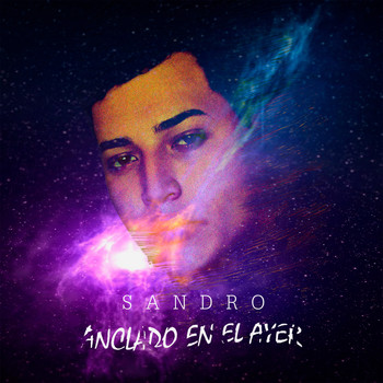 Sandro - Anclado En El Ayer