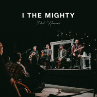 I The Mighty - Pet Names (Unplugged in LA)
