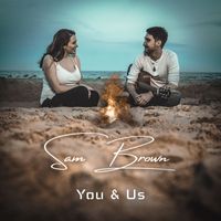 Sam Brown - You & Us