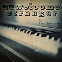 Linn Brown - Unwelcome Stranger
