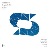 Soundsation - Do You Feel It (Remixes, Pt. 2)