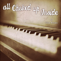 Linn Brown - All Choked Up Inside