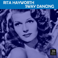 Rita Hayworth - Sway Dancing