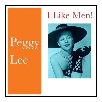 Peggy Lee - I Like Men!