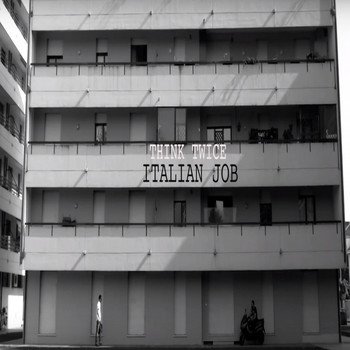 Think Twice - Italian Job