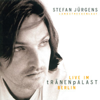 Stefan Jürgens - Langstreckenlauf - Live im Tränenpalast