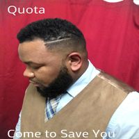 Quota - Come to Save You