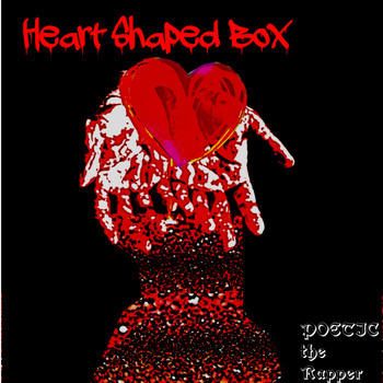 Poetic the Rapper - Heart Shaped Box