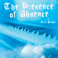 Linn Brown - The Presence of Absence