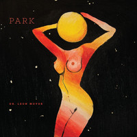 Park - Dr. Leon Mover (Explicit)
