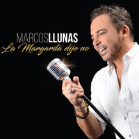 Marcos Llunas - La Margarita Dijo No